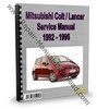 Thumbnail Mitsubishi Colt Lancer 1992 - 1996 Service Repair Manual Thumbnail Mitsubishi Colt Lancer 1992 - 1996 Service Repair Manual