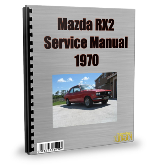 Product picture Mazda RX2 1970 Service Repair Manual Download
