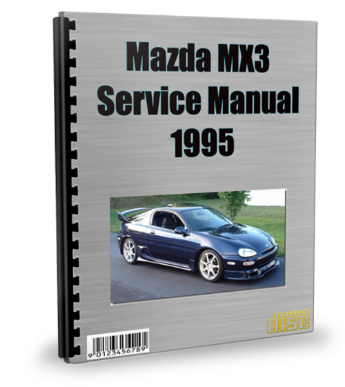Product picture Mazda MX3 1995 Service Repair Manual Download